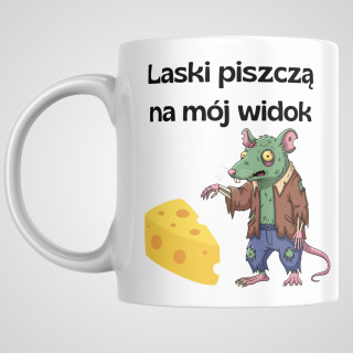 Kubek z napisem - Laski piszczą na mój widok