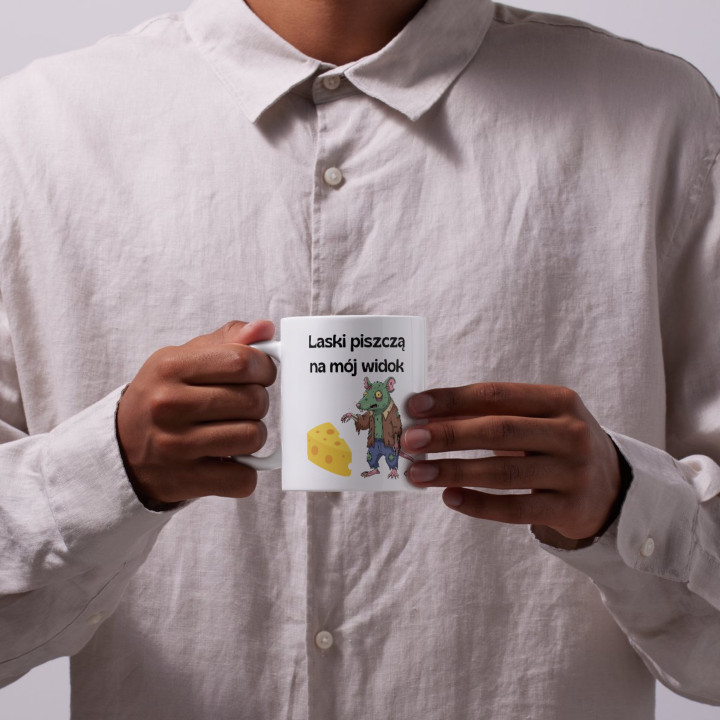 Kubek z napisem - Laski piszczą na mój widok